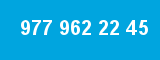 977 962 22 45